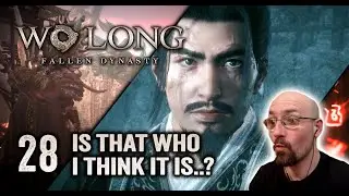 #28 Lets Play - Wo Long Fallen Dynasty | Embodiment of Demonic Qi (Part 2) | First Playthrough