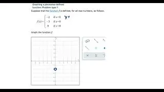 Graphing a piecewise defined function Problem Type 1