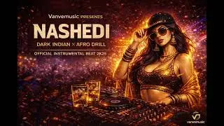 NASHEDI 🔥 Dark Indian x Afro Drill Instrumental Beat | 2025 | Heavy Bass