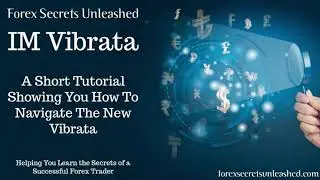 IM Academy iMarkets Live Premium Product Vibrata Tutorial