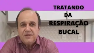 RESPIRAÇÃO BUCAL