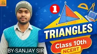 Triangle ( त्रिभुज ) - Tribhuj | Class 10th Maths Chapter 6 in Hindi | NCERT Solution | Part - 1