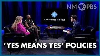 Bill Brings 'Yes Means Yes&rsquo; Policies to NM Higher Ed