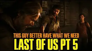 Now we just need a car | The Last of Us Part 5