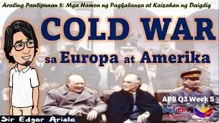 Cold War sa Europa at Amerika AP8 Q3 Week 5  (Revised K-12  Curriculum) #ap8matatag