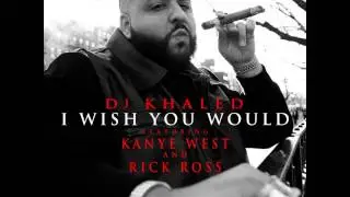 DJ Khaled Ft. Kanye West & Rick Ross - I Wish You Would [Instrumental]