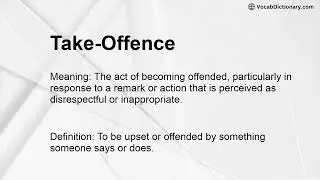 Take-Offence Meaning