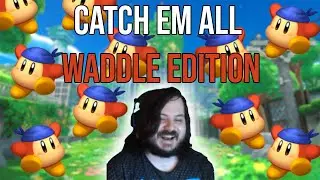 Kirby and the Forgotten Land Catch 'Em All Waddle Edition - P4ntz