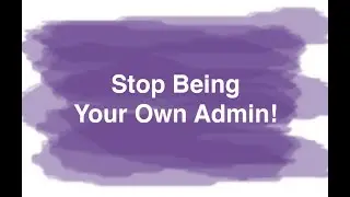 Hey Real Estate Agents, Stop Being Your Own Admin!