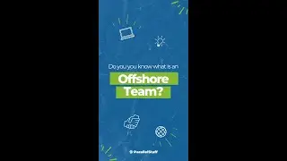 What is an Offshore Team?