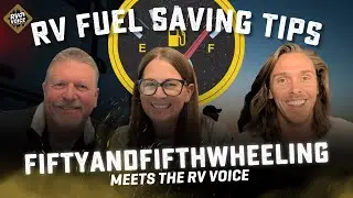 Save Fuel This RV Season!!! Expert Tips from Full-Time RVers | The RV Voice