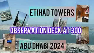 Абу-Даби:Смотровая площадка Observation Deck at 300 / Conrad Abu Dhabi. #abudhabi #travel #2024