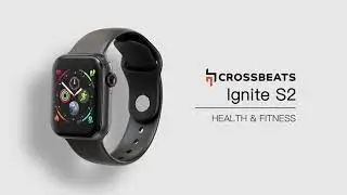 User Guide - Ignite S2 Smartwatch (How to use Health & Fitness Mode)