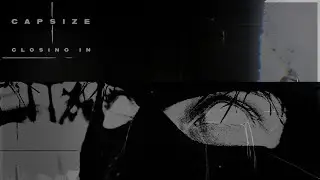 Capsize - Closing In (NEW SONG 2025)