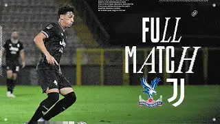 LIVE MATCH | Crystal Palace - Juventus | Premier League International Cup