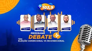 ELEIÇÃO CONDICIONAL VS INCONDICIONAL!