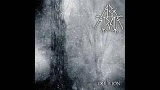 Arx Atrata - Oblivion - [Full Album]