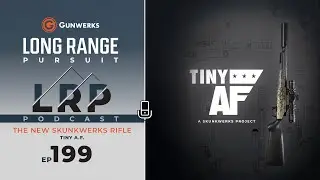 EP 199: Tiny A.F. | A New Skunkwerks Project