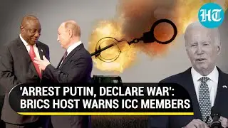 BRICS Nation Warns West Against Anti-Russia Plot; 'War if Putin Arrested in South Africa'