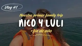 Vlogsito con Nico y luli en nuestro primer viaje juntos 