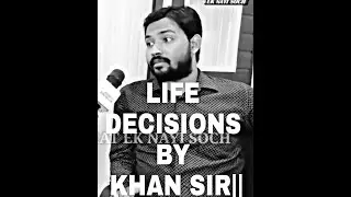 LOVE MARRIAGE DECISIONS BY KHAN SIR || #motivation #khansirmotivation #lifedecisions