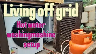 Offgrid washingmashine solution How to get off grid washing done with hot water. Offgrid solution