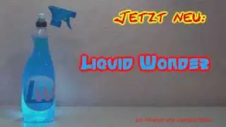 Liquid Wonder