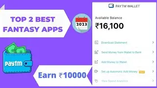 Top 2 Best Paytm Withdrawal Fantasy Apps | Instant Paytm Withdrawal Fantasy Apps