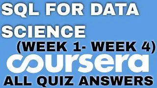 SQL For Data Science coursera quiz answers | SQL for Data Science week(1-4) All Quiz Answers