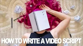 How to Write a Video Script | Copy and paste this template for all your videos