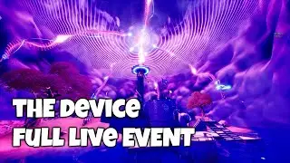 Fortnite: The Device Full Live Event