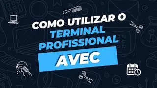 Como utilizar o Terminal Profissional AVEC