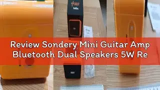 Review Sondery Mini Guitar Amp Bluetooth Dual Speakers 5W Rechargeable Portable Practice Amplifier w