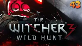 Witcher 3: Playthrough | Part 43 - Evil's Soft First Touches