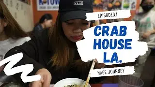 NAGE JOURNEY AROUND USA 2022 EP.01 : CRAB HOUSE .LA