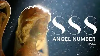 Angel Number 888 Meaning - Most Powerful Angel Number | Why You Keep Seeing 888?