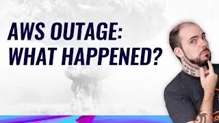 AWS This Week: What happened with the AWS outage?
