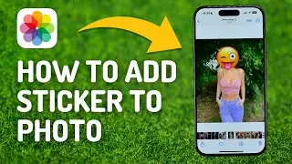 Как добавить наклейку к фотографии на iPhone 15 Pro &mdash; полное руководство