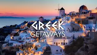 Greek Getaways: 10 Must-Visit Destinations for Your Next Adventure