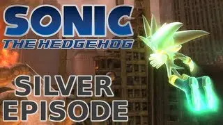 Sonic '06 From Scratch! [Part 3] (Silver Episode)
