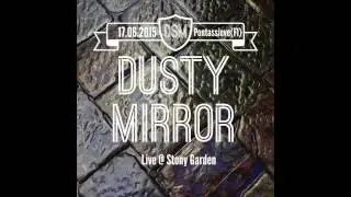 DusTy MirroR - Coffee Shop (Live 2015)