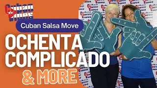 Ochenta Complicado, Abanico Complicado | Cuban Salsa partner work