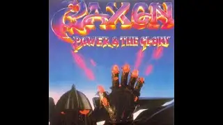 Saxon &ndash; Power & the Glory (1983) [Full Album | British Heavy Metal]