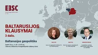 RESC Baltarusijos klausimai. 3 dalis. Baltarusijos geopolitika