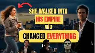 She Walked Into His Empire&hellip; And Changed Everything | A Billionaire&rsquo;s Redemption & Love Story