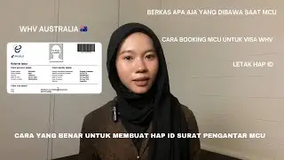 TUTORIAL MCU VISA WHV 🇦🇺 | Bahas Berkas MCU