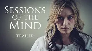 Sessions of the Mind (2008) | Official Trailer | Psychological Thriller