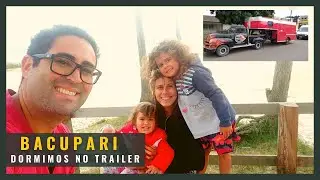 BACUPARI 2022 / Dormimos em um TRAILER / Lagoa no RS