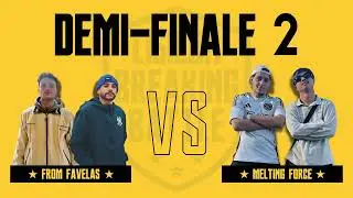 FROM FAVELAS vs MELTING FORCE 1/2 FINALE 2  LISIEUX BREAKING BATTLE 2025