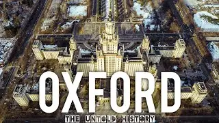 Unveiling Oxford: The Untold History of the World's Oldest University.